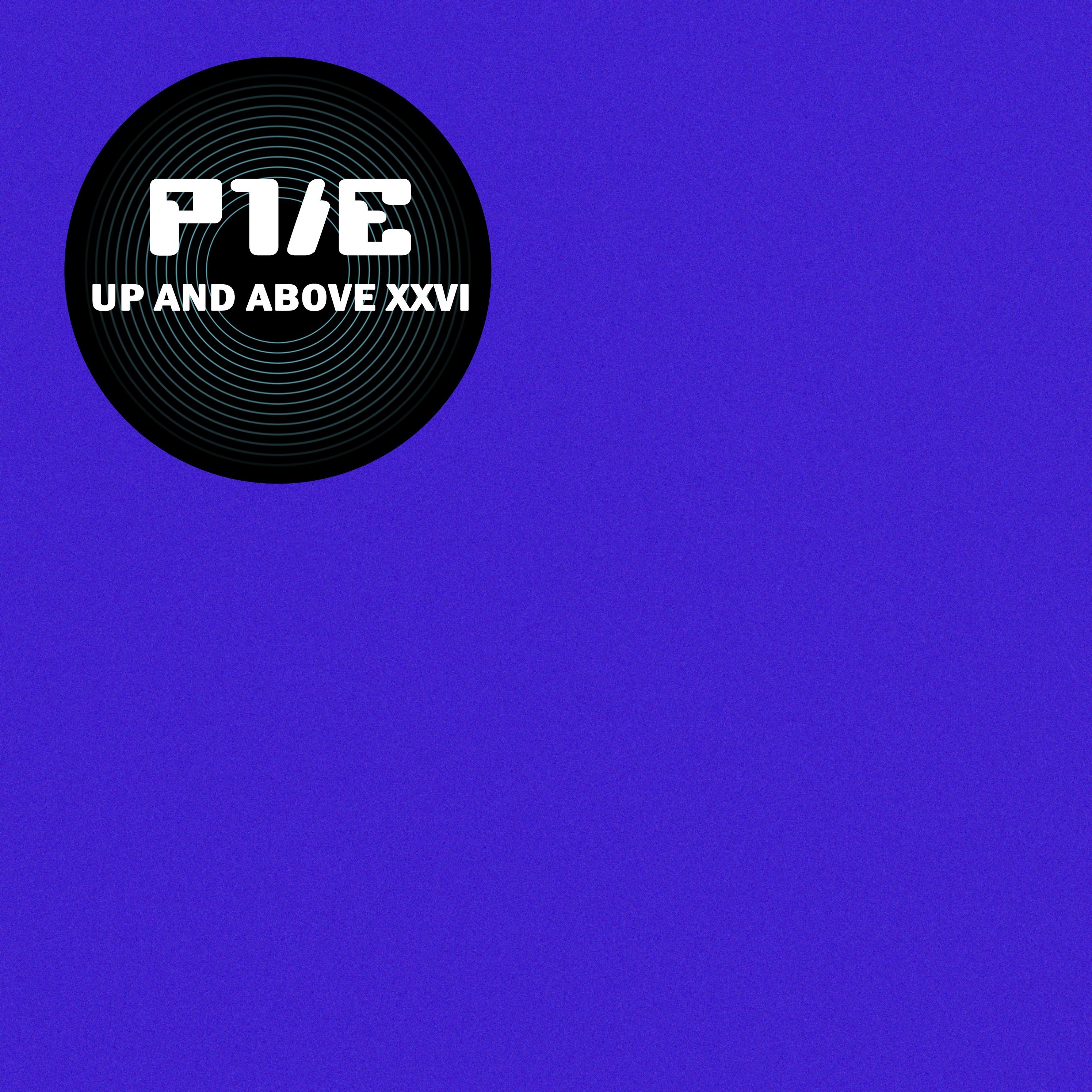 P1/E - Up And Above XXVI